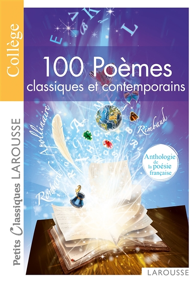 100 Poèmes classiques et contemporains -Anthologie de la poésie française (Poche)