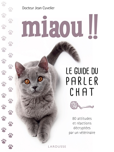 Miaou !! - Le guide du parler chat (Broché)