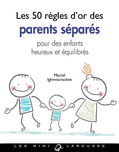 Les 50 règles d'or des parents séparés (Cartonné)