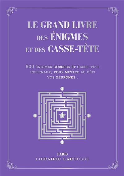 Le grand livre des énigmes et casse-têtes logiques - Collector (Relié)