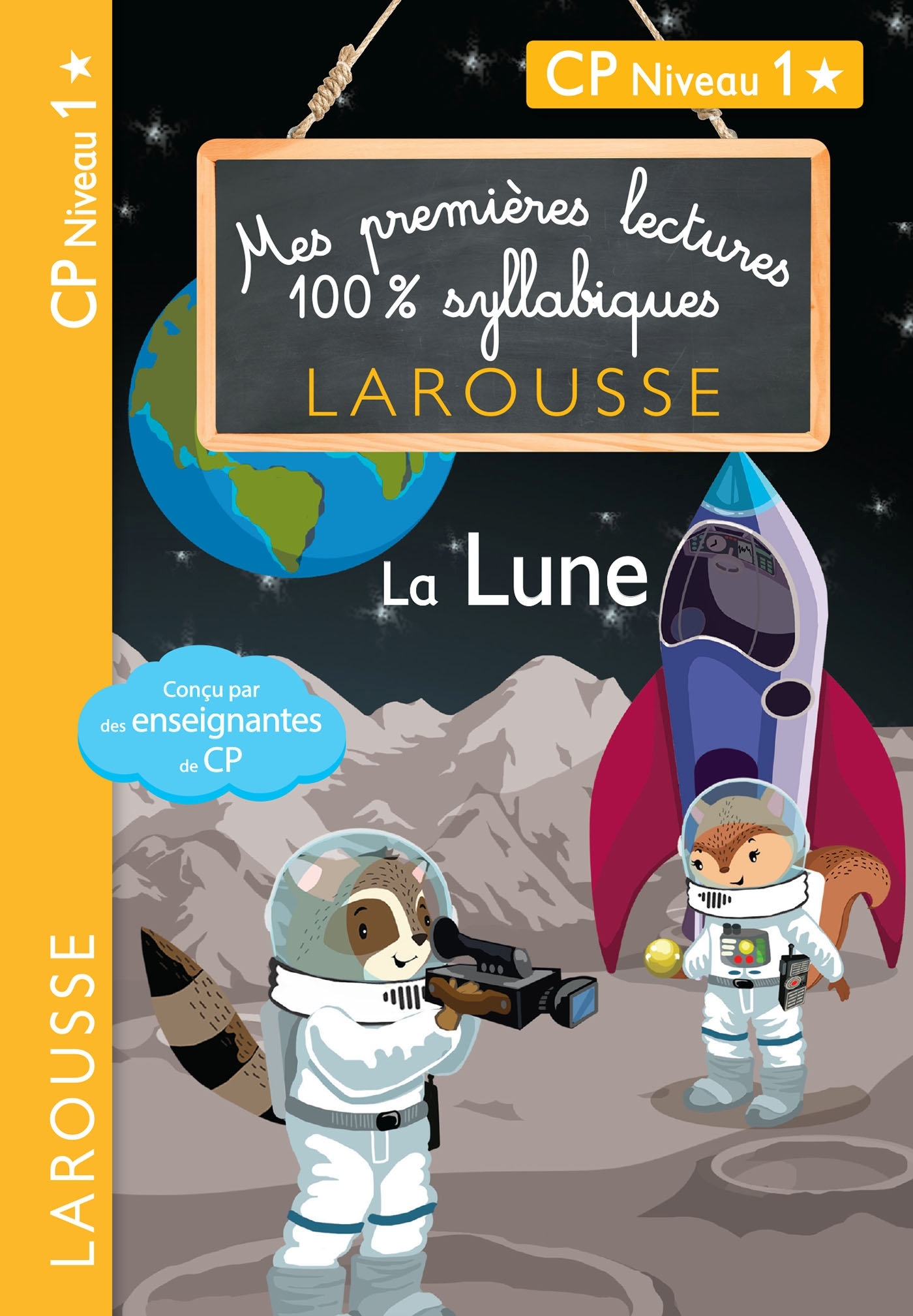 Premières lectures 100% syllabiques - La Lune (Broché)