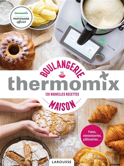 Thermomix - Boulangerie maison (Relié)
