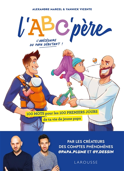 L'ABC'père - 100 mots pour les 100 premiers jours de ta vie de jeune papa (BD)