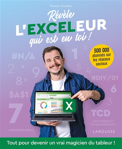Révèle l'Exceleur qui est en toi ! (Broché)