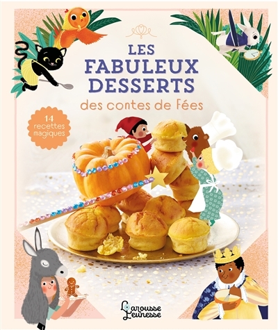 Les fabuleux desserts des contes de fées (Cartonné)