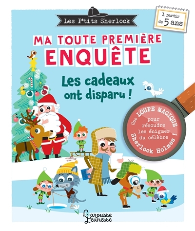 Les Ptits Sherlock : ma toute première enquête ! VOL 5 - Les cadeaux ont disparu ! (Relié)
