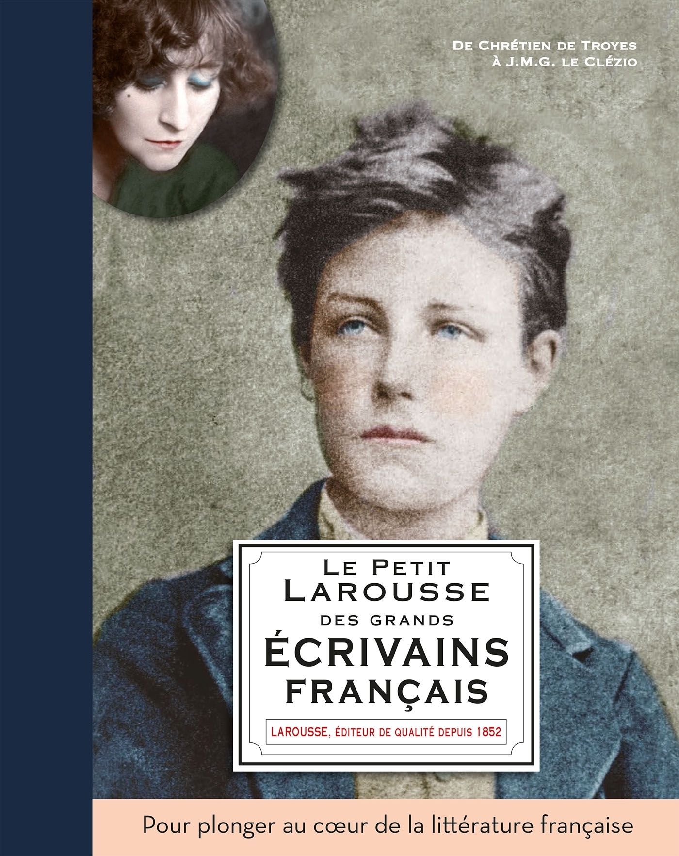 Le Petit Larousse des grands écrivains français (Grand format)
