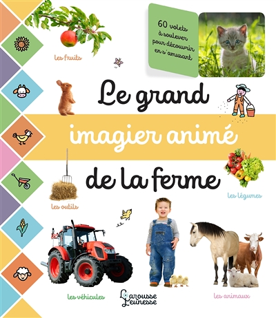 Le grand imagier animé de la ferme (Cartonné)