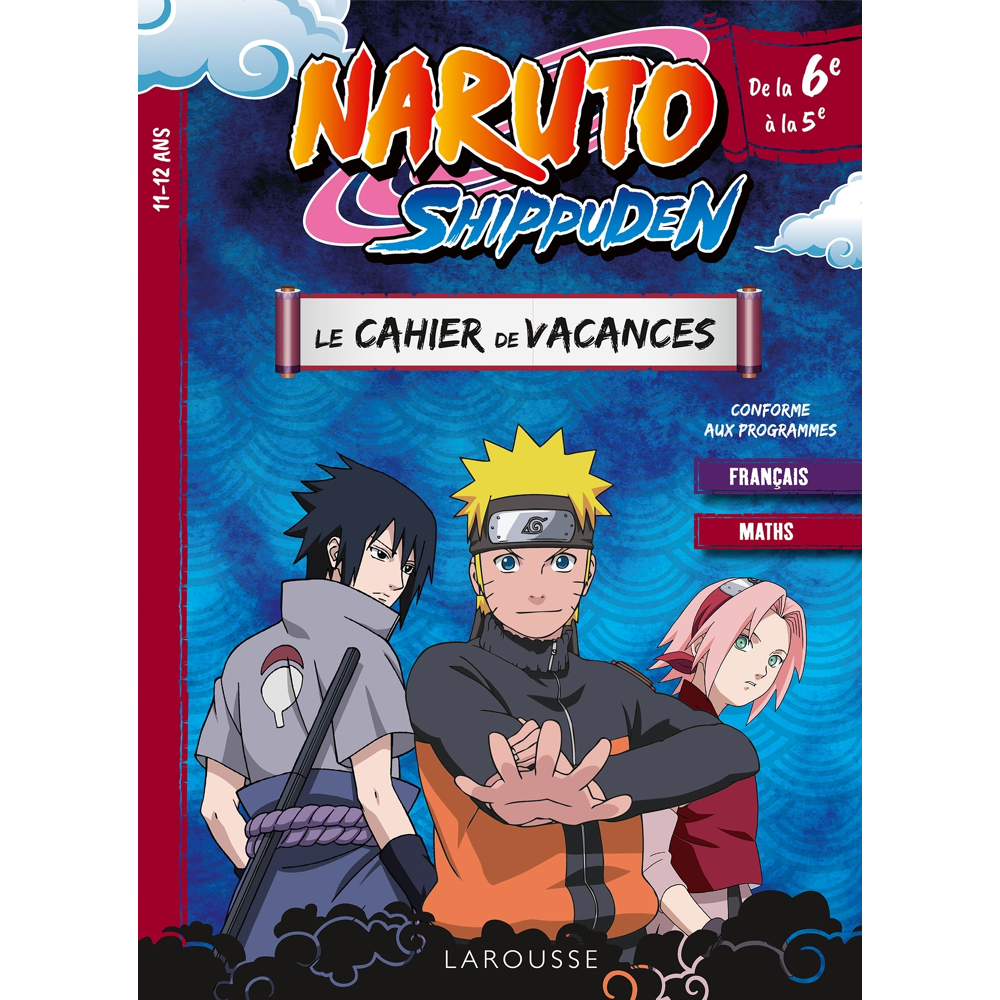 NARUTO SHIPPUDEN - Cahier de vacances de la 6e à la 5e (Broché)