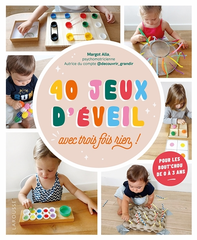 40 jeux d'éveil - avec trois fois rien ! (Broché)