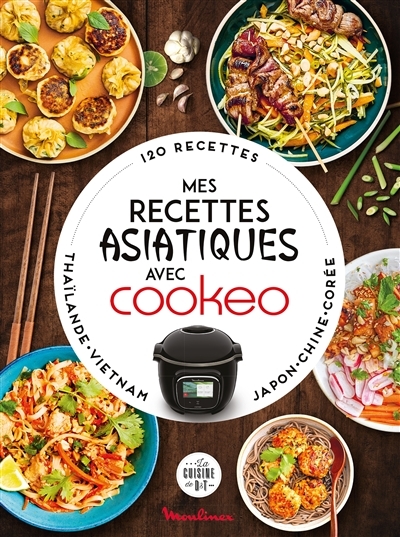 Mes recettes asiatiques avec Cookeo (Broché)