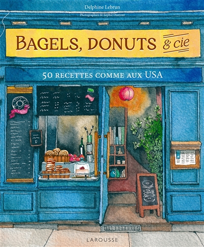 Bagels, donuts et Cie (Broché)