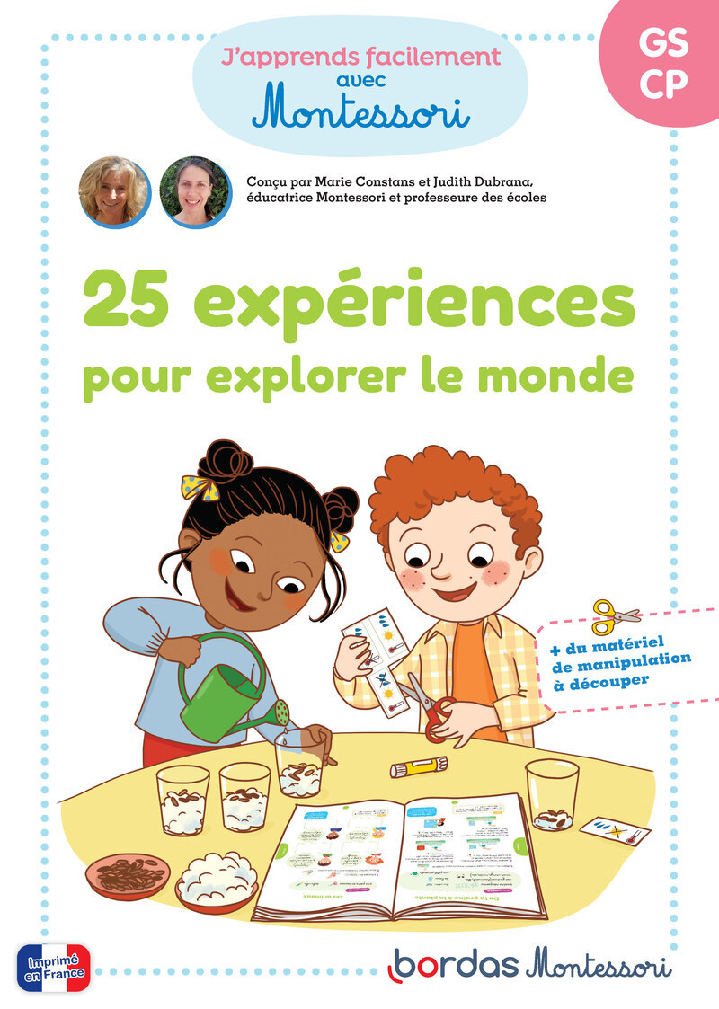Mes activités Montessori - 25 expériences pour explorer le monde (Broché)
