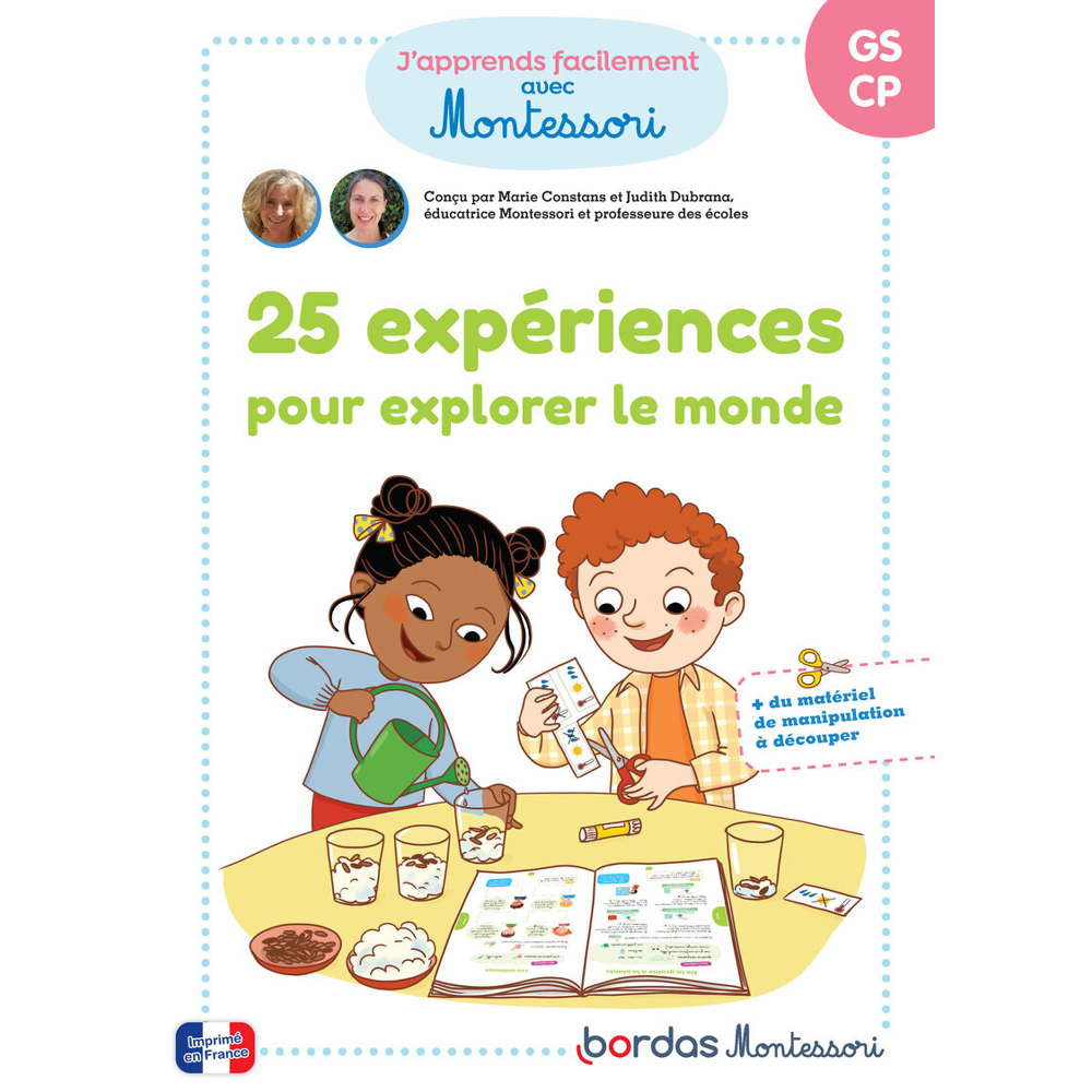 Mes activités Montessori - 25 expériences pour explorer le monde (Broché)