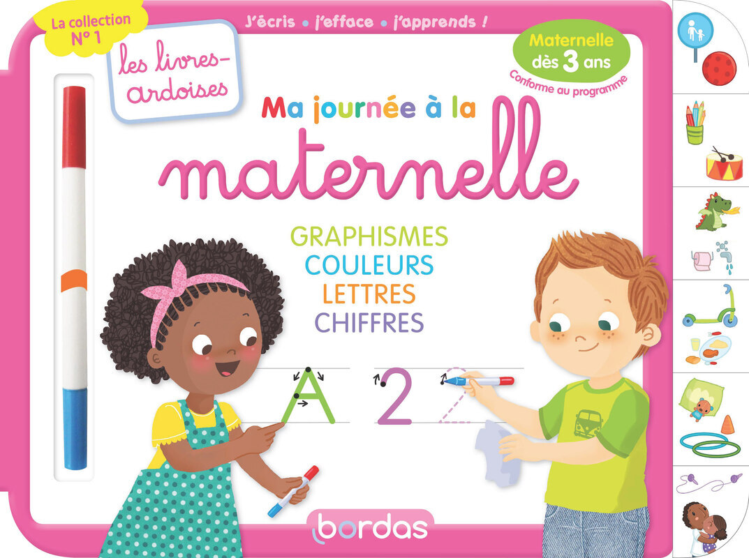 Les livres-ardoises - Ma journée à la maternelle graphisme couleurs lettres chiffres (Cartonné)
