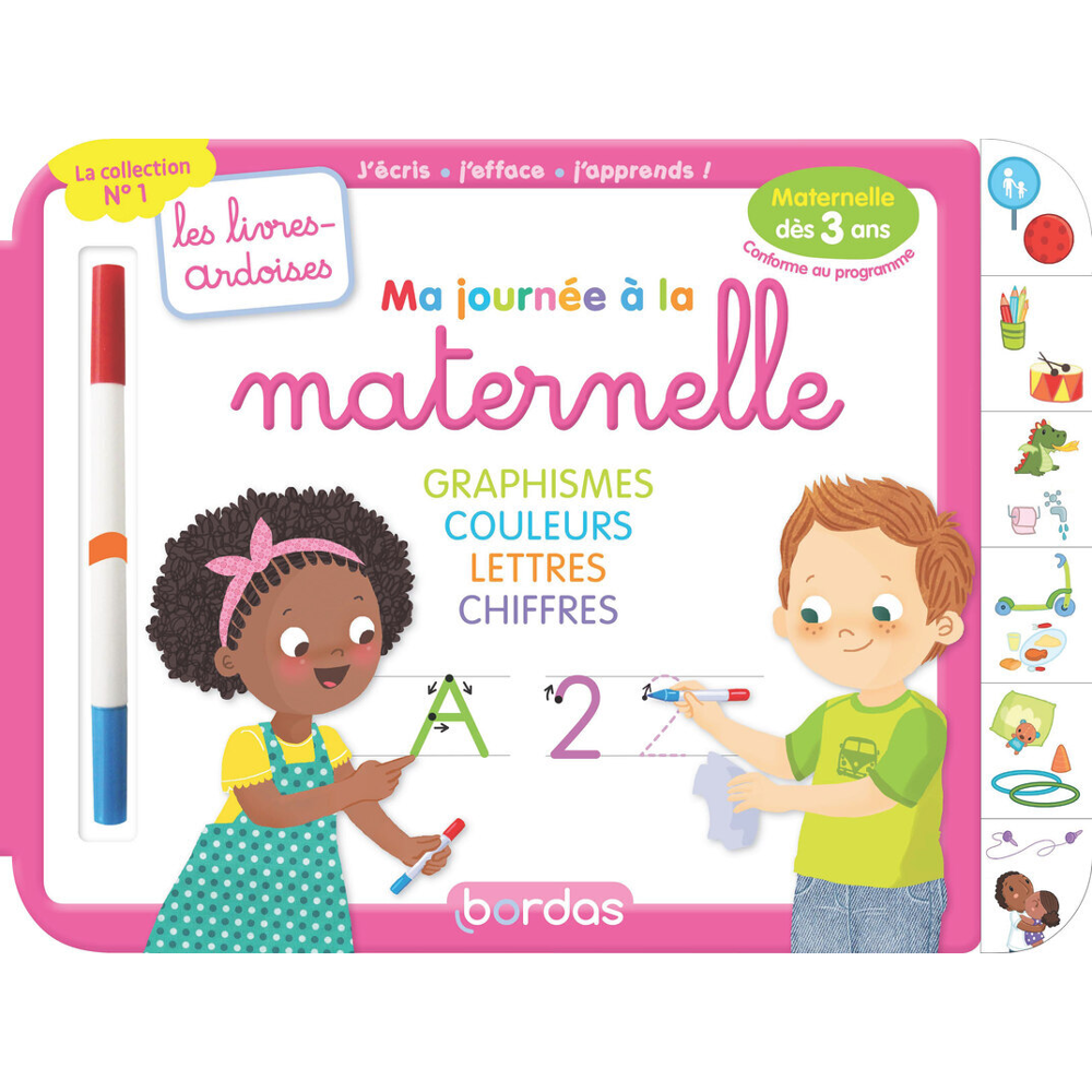Les livres-ardoises - Ma journée à la maternelle graphisme couleurs lettres chiffres (Cartonné)