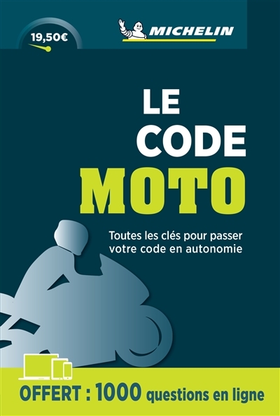 Le Code Moto Michelin (Broché)