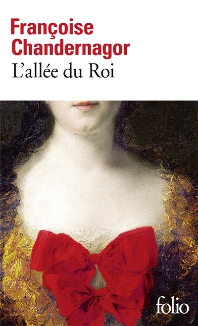 L'allée du Roi - Souvenirs de Françoise d'Aubigné, marquise de Maintenon, épouse du Roi de France (P