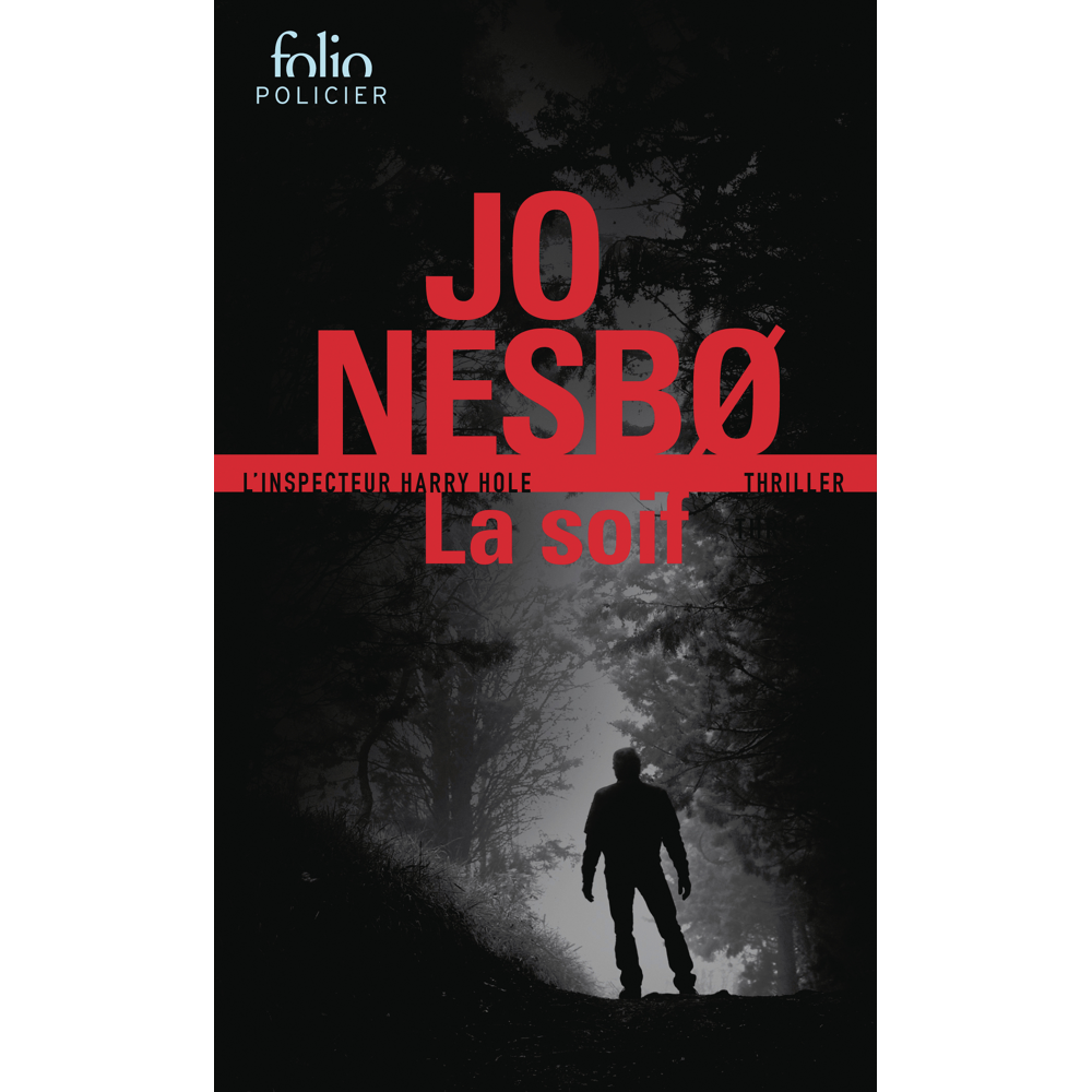 La Soif - Une enquête de l'inspecteur Harry Hole (Poche)