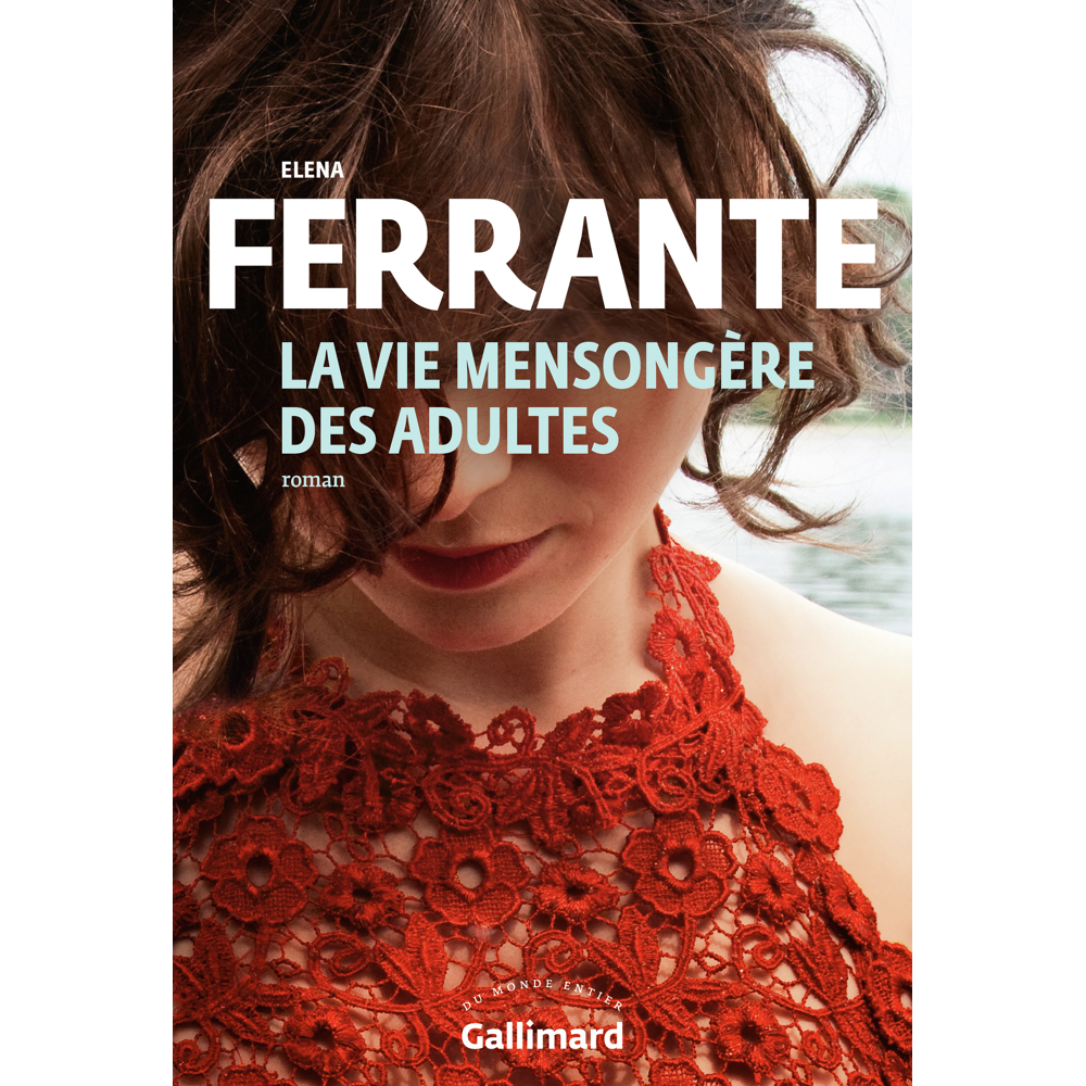 La vie mensongère des adultes (Grand format)