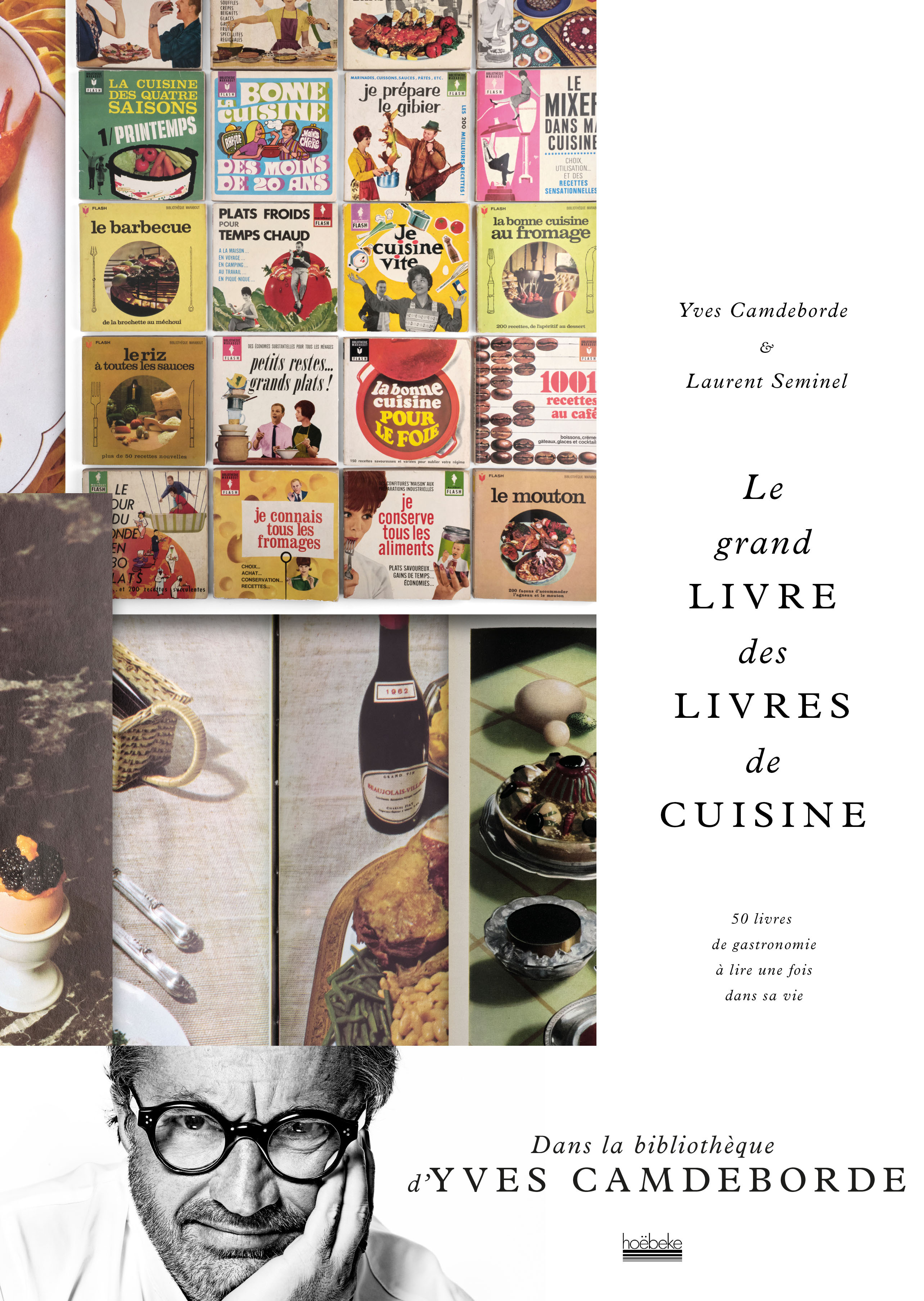 Le grand Livre des livres de cuisine - 50 livres de gastronomie à lire une fois dans sa vie (Broché)