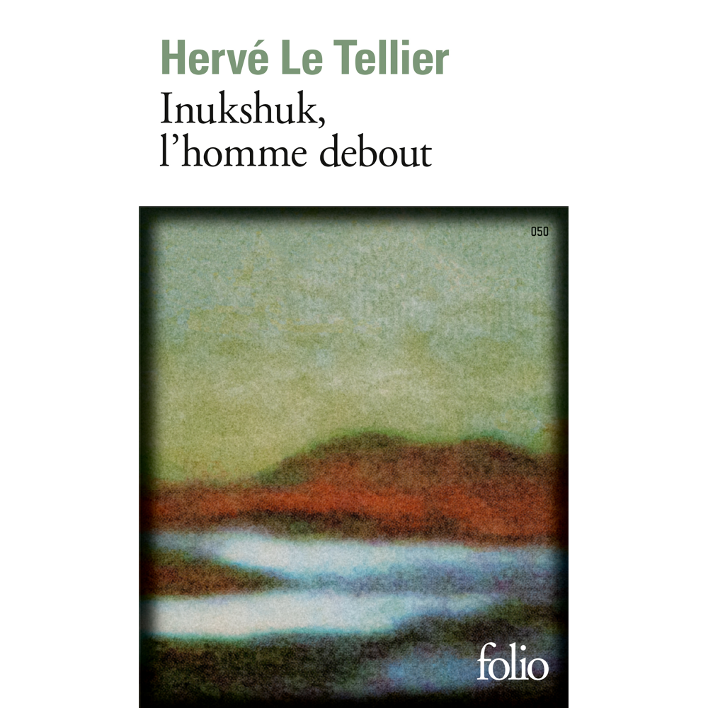 Inukshuk, l'homme debout - L'homme debout (Poche)