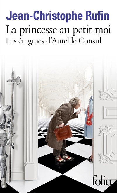 La princesse au petit moi - Les énigmes d'Aurel le Consul IV (Poche)