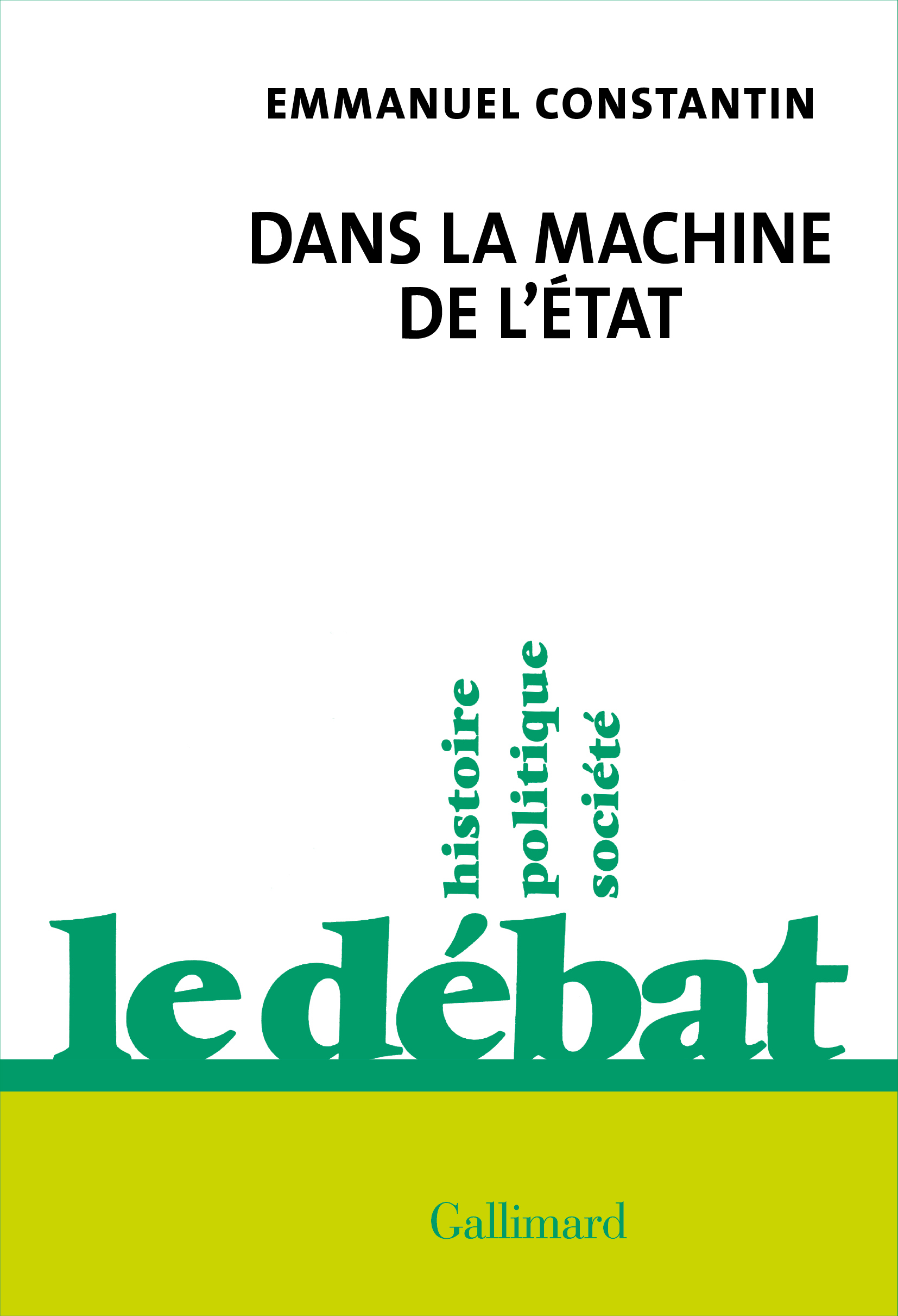 Dans la machine de l'État (Broché)