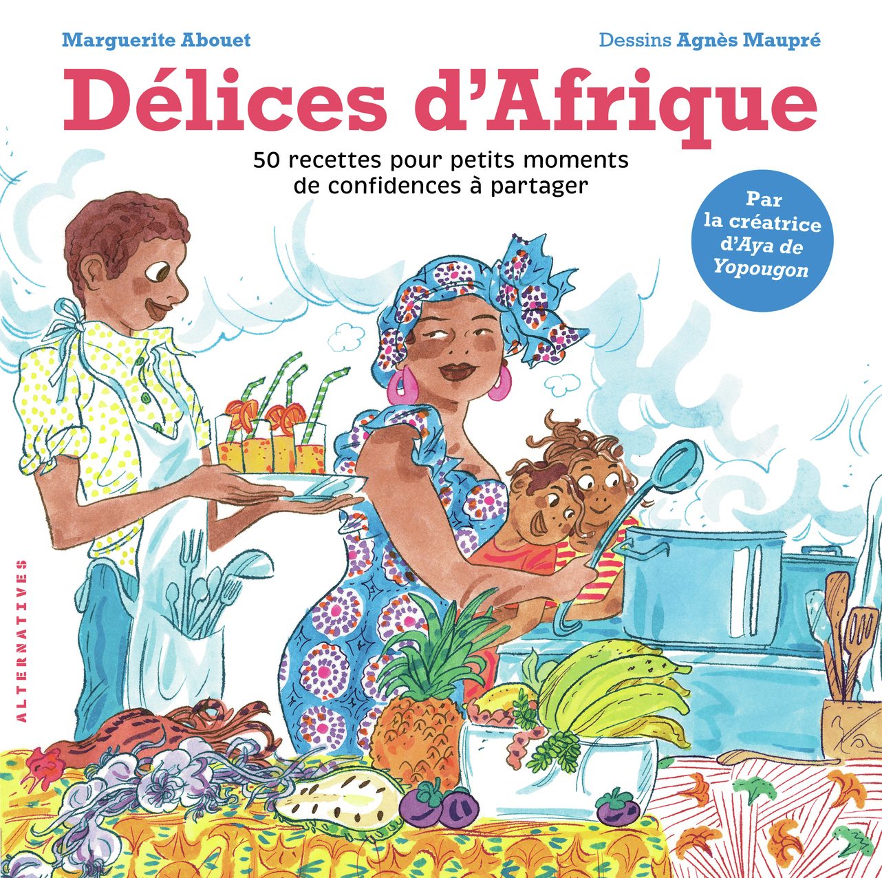 Délices d'Afrique - 50 recettes pour petits moments de confidences à partager (Relié)
