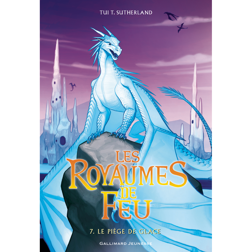 Les Royaumes de Feu, 7 - Le piège de Glace (Jeunesse)