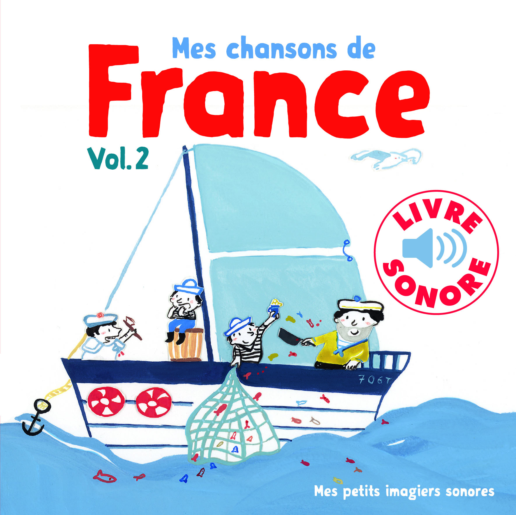 Mes chansons de France, 2 - 6 chansons, 6 images, 6 puces (Jeunesse)