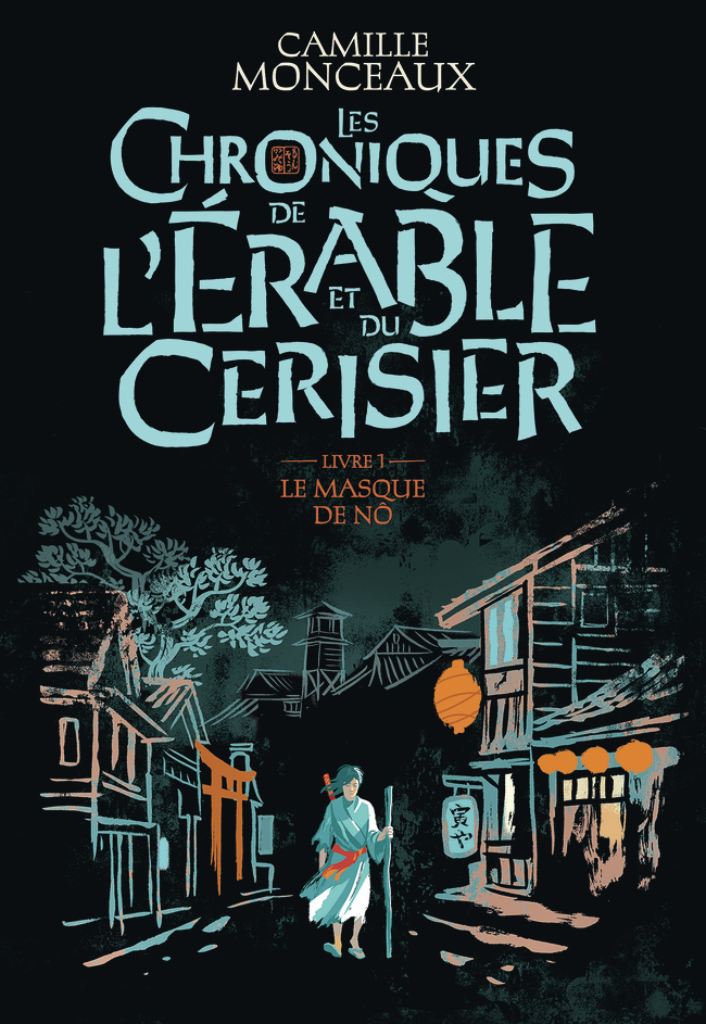 Les chroniques de l'érable et du cerisier - Le masque de Nô (Jeunesse)