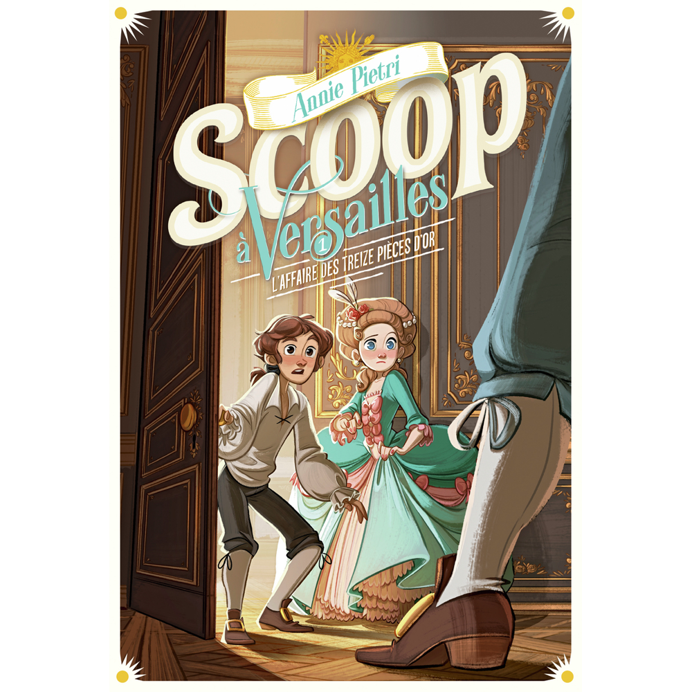 Scoop à Versailles - L'affaire des treize pièces d'or (Jeunesse)