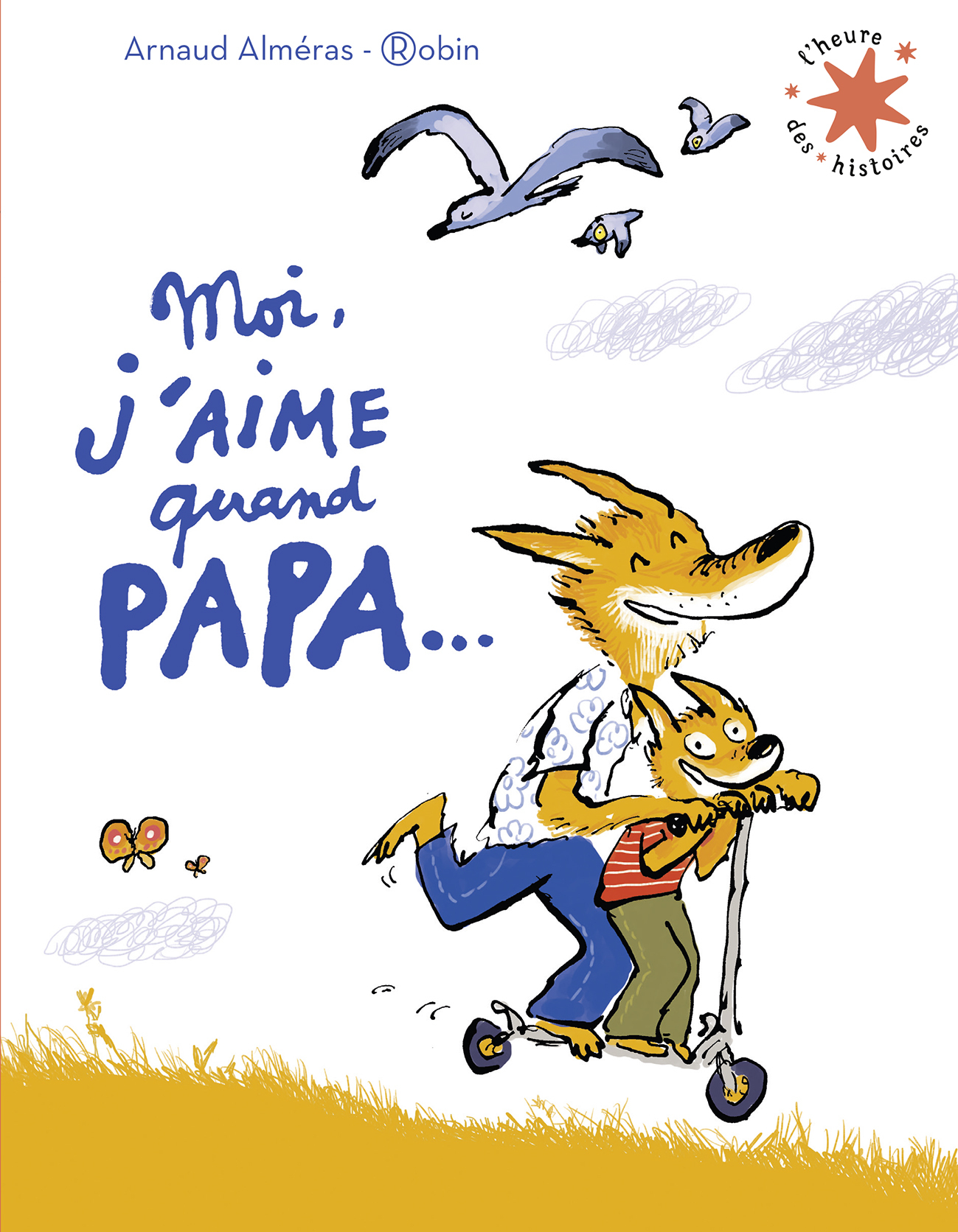 Moi j'aime quand papa... (Poche)