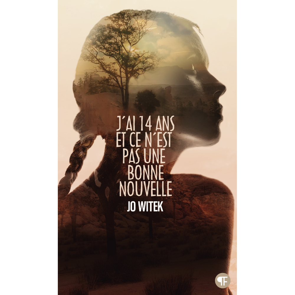 J'ai 14 ans et ce n'est pas une bonne nouvelle (Poche)