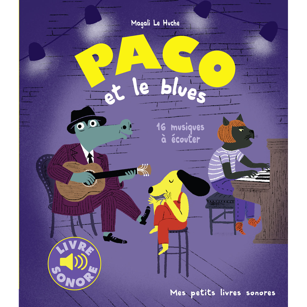 Paco et le blues - 16 musiques à écouter (Cartonné)