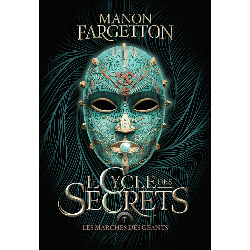 Le cycle des secrets - Les marches des géants (Broché)