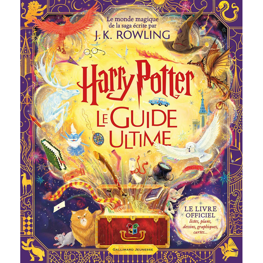 Harry Potter Le Guide Ultime - Le livre officiel : listes, plans, dessins, graphiques, cartes... (Ca