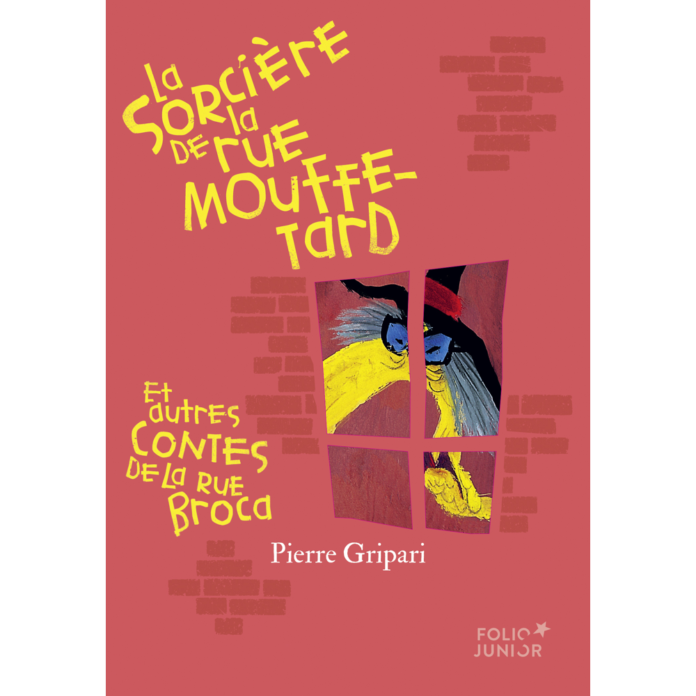 La sorcière de la rue Mouffetard et autres contes de la rue Broca (édition collector) (Poche)