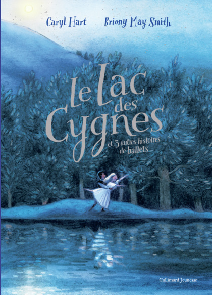 Le lac des cygnes et 3 autres histoires de ballets (Cartonné)