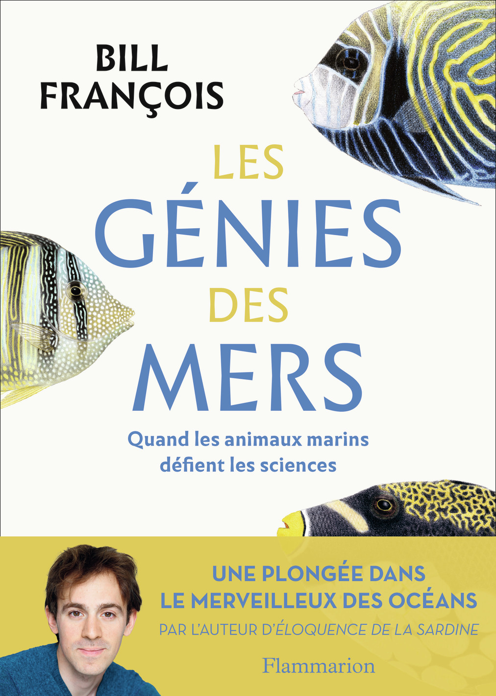 Les Génies des mers - Quand les animaux marins défient les sciences (Broché)