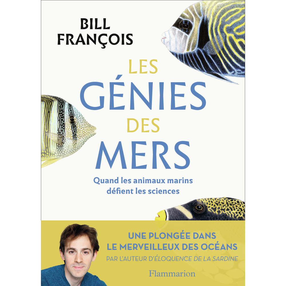 Les Génies des mers - Quand les animaux marins défient les sciences (Broché)