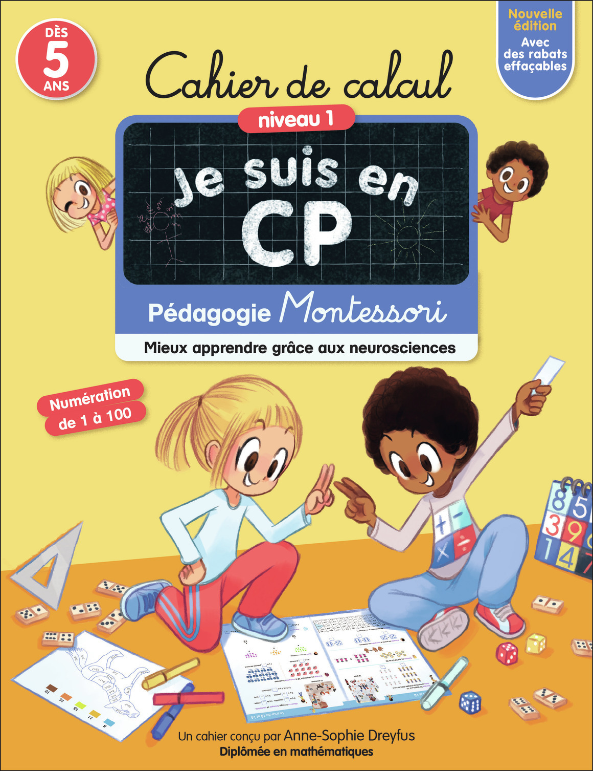Je suis en CP - Cahier de Calcul - Niveau 1 - Pédagogie Montessori / Mieux apprendre grâce aux neuro