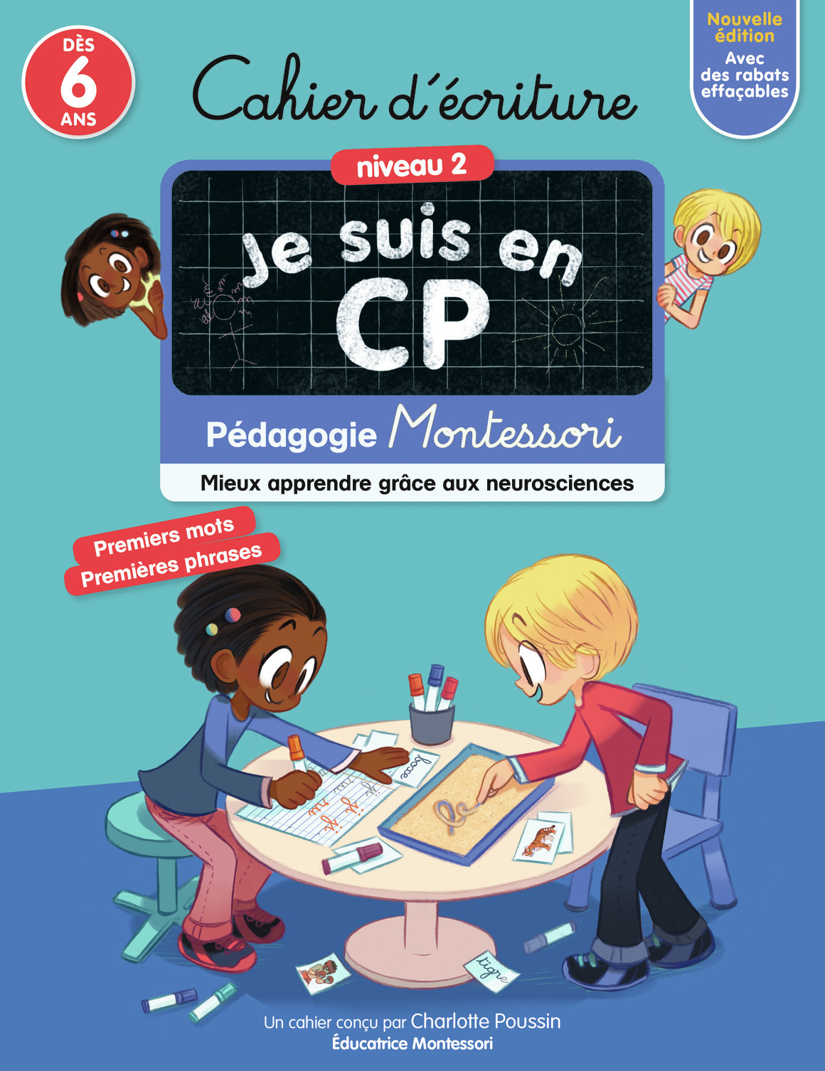 Je suis en CP - Cahier d'écriture - Niveau 2 - Pédagogie Montessori (Broché)