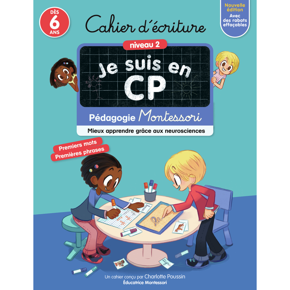 Je suis en CP - Cahier d'écriture - Niveau 2 - Pédagogie Montessori (Broché)