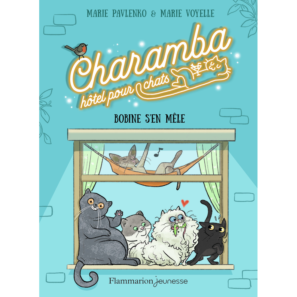 Charamba, hôtel pour chats - Bobine s'en mêle - BOBINE S'EN MELE (Broché)
