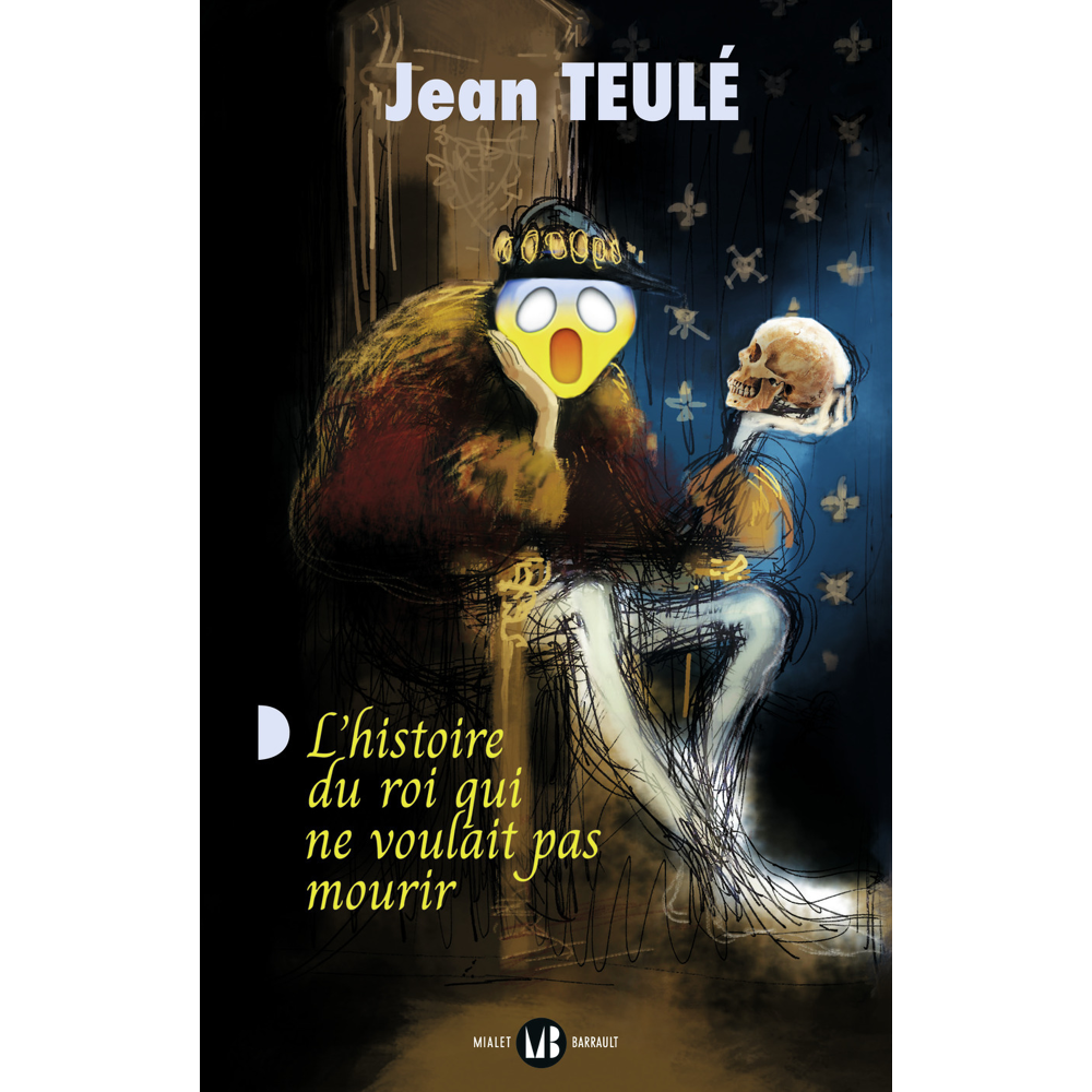 L'histoire du roi qui ne voulait pas mourir (Broché)