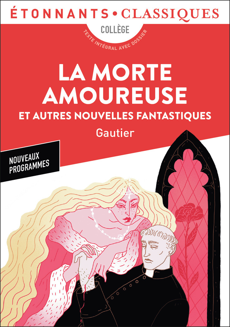 La Morte amoureuse - Et autres nouvelles fantastiques (Poche)