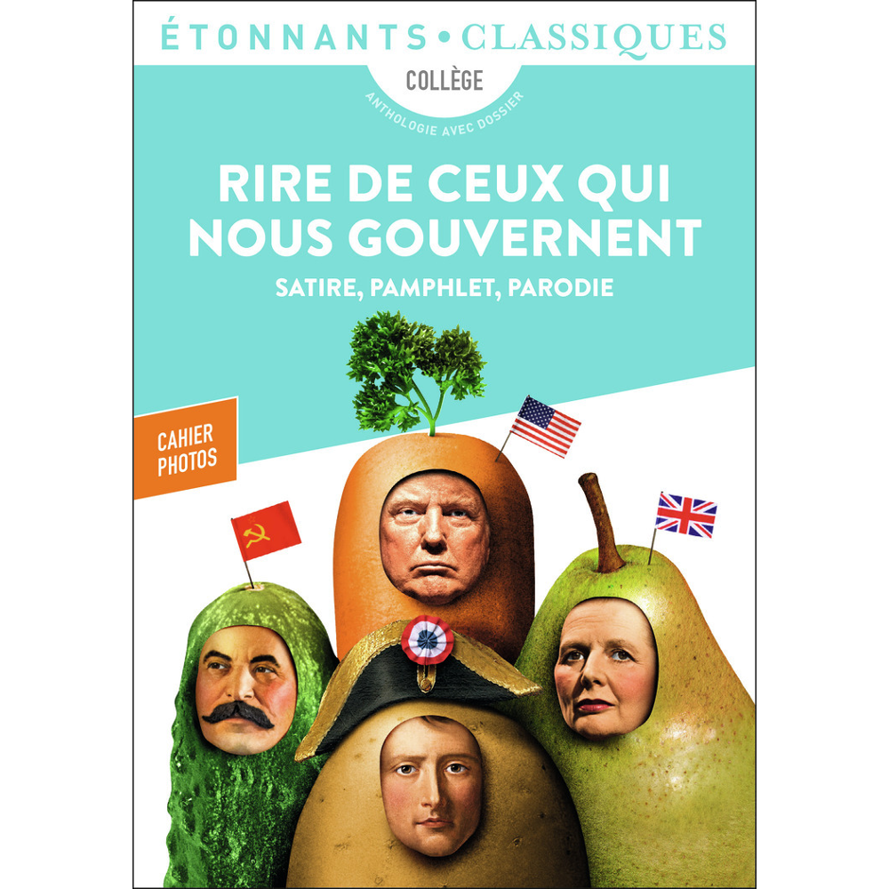 Rire de ceux qui nous gouvernent - Satire, pamphlet, parodie (Poche)