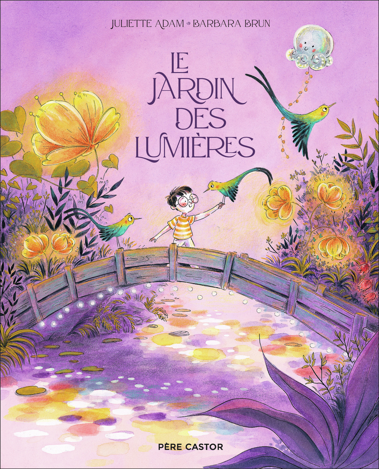 Le jardin des lumières (Cartonné)
